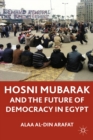 Image for Hosni Mubarak and the future of democracy in Egypt