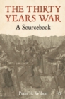 Image for The Thirty Years War: a sourcebook
