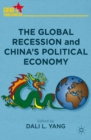 Image for The global recession and China&#39;s political economy