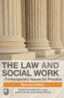 Image for The law and social work: contemporary issues for practice.