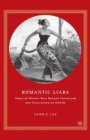 Image for Romantic Liars: Obscure Women Who Became Impostors and Challenged an Empire