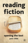Image for Reading Fiction: Opening the Text
