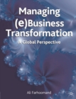 Image for Managing (e)business transformation: a global perspective