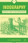 Image for Indography: writing the &quot;Indian&quot; in early modern England