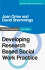 Image for Developing Research Based Social Work Practice