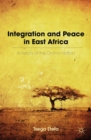 Image for Integration and peace in East Africa: a history of the Oromo nation