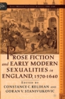 Image for Prose Fiction and Early Modern Sexuality,1570-1640