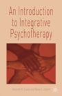 Image for An introduction to integrative psychotherapy