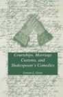 Image for Courtships, marriage customs, and Shakespeare&#39;s comedies