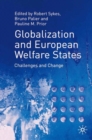 Image for Globalization and European welfare states: challenges and change