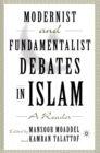 Image for Modernist and Fundamentalist Debates in Islam: A Reader