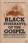 Image for Black Itinerants of the Gospel: The Narratives of John Jea and George White