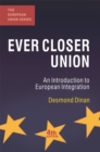 Image for Ever closer union: an introduction to European integration