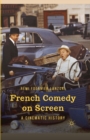 Image for French comedy on screen: a cinematic history