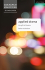 Image for Applied drama: the gift of theatre