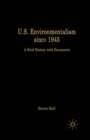 Image for U.S. Environmentalism since 1945: A Brief History with Documents