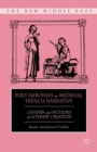 Image for Poet heroines in medieval French narrative: gender and fictions of literary creation