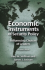 Image for Economic instruments of security policy: influencing choices of leaders