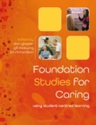 Image for Foundation Studies for Caring: Using Student-Centred Learning
