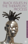 Image for Black issues in the therapeutic process