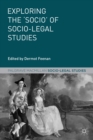 Image for Exploring the &#39;socio&#39; of socio-legal studies