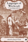 Image for Languages of witchcraft: narrative, ideology and meaning in early modern culture