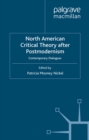 Image for North American critical theory after postmodernism: contemporary dialogues