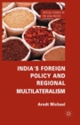 Image for India&#39;s foreign policy and regional multilateralism