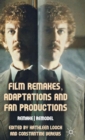 Image for Film remakes, adaptations and fan productions  : remake/remodel