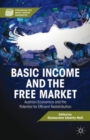 Image for Basic income and the free market  : Austrian economics and the potential for efficient redistribution