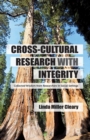 Image for Cross-cultural research with integrity: collected wisdom from researchers in social settings