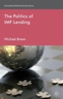 Image for The politics of IMF lending