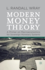 Image for Modern money theory: a primer on macroeconomics for sovereign monetary systems