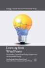 Image for Learning from wind power: governance, societal and policy perspectives on sustainable energy