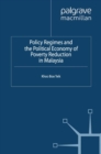 Image for Policy regimes and the political economy of poverty reduction in Malaysia