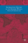 Image for Information history in the modern world: histories of the modern age