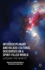 Image for Interdisciplinary and Religio-Cultural Discourses on a Spirit-Filled World