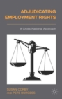 Image for Adjudicating employment rights  : a cross-national approach