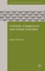 Image for Citizens, community and crime control