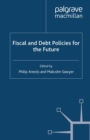 Image for Fiscal and debt policies for the future