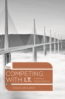 Image for Competing with IT: leading a digital business