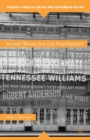 Image for Audrey Wood and the playwrights: from Tennessee Williams, Robert Anderson, William Inge, to Carson McCullers