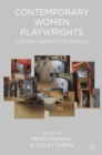 Image for Contemporary Women Playwrights: Into the 21st Century