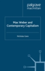 Image for Max Weber and contemporary capitalism