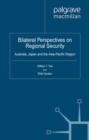 Image for Bilateral perspectives on regional security: Australia, Japan and the Asia-Pacific region