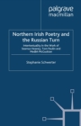 Image for Northern Irish poetry and the Russian turn: intertextuality in the work of Seamus Heaney, Tom Paulin and Medbh McGuckian