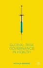 Image for Global Risk Governance in Health
