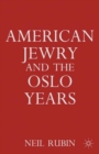 Image for American Jewry and the Oslo years