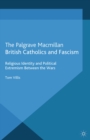 Image for British Catholics and fascism