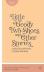 Image for Little goody two-shoes and other stories  : originally published by John Newbery